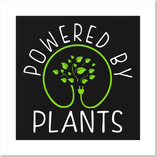 Powered by Plants Posters and Art